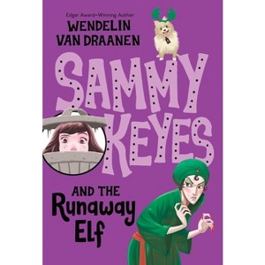 Sammy Keyes and the Runaway Elf - by  Wendelin Van Draanen (Paperback) - 1 of 1