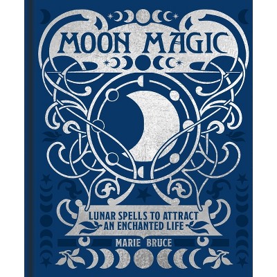 Moon Magic - (Mystic Archives) by  Marie Bruce (Hardcover)