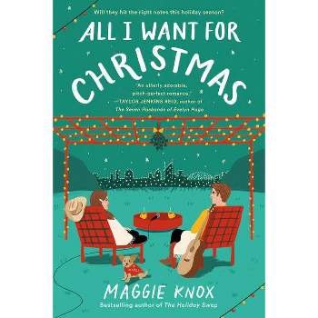 All I Want for Christmas - by  Maggie Knox (Paperback)
