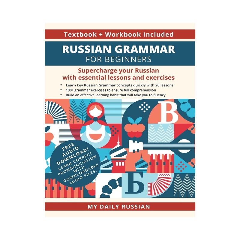 Russian Grammar for Beginners Textbook + Workbook Included - by  My Daily Russian (Paperback), 1 of 2