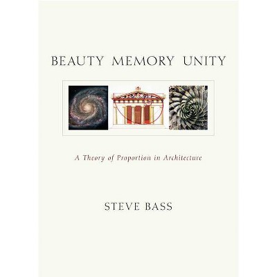 Beauty Memory Unity - by  Steve Bass (Paperback)