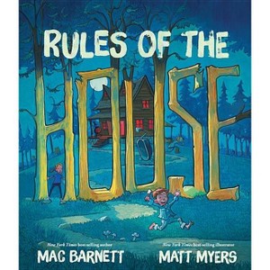 Rules of the House - by  Mac Barnett (Hardcover) - 1 of 1