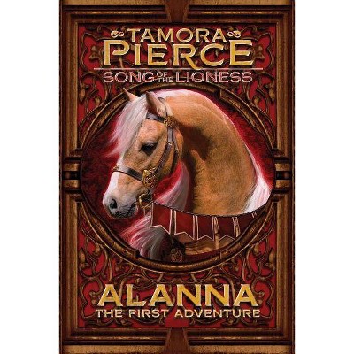 Alanna, 1 - (Song of the Lioness) by  Tamora Pierce (Paperback)