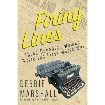 Firing Lines - by  Debbie Marshall (Paperback)