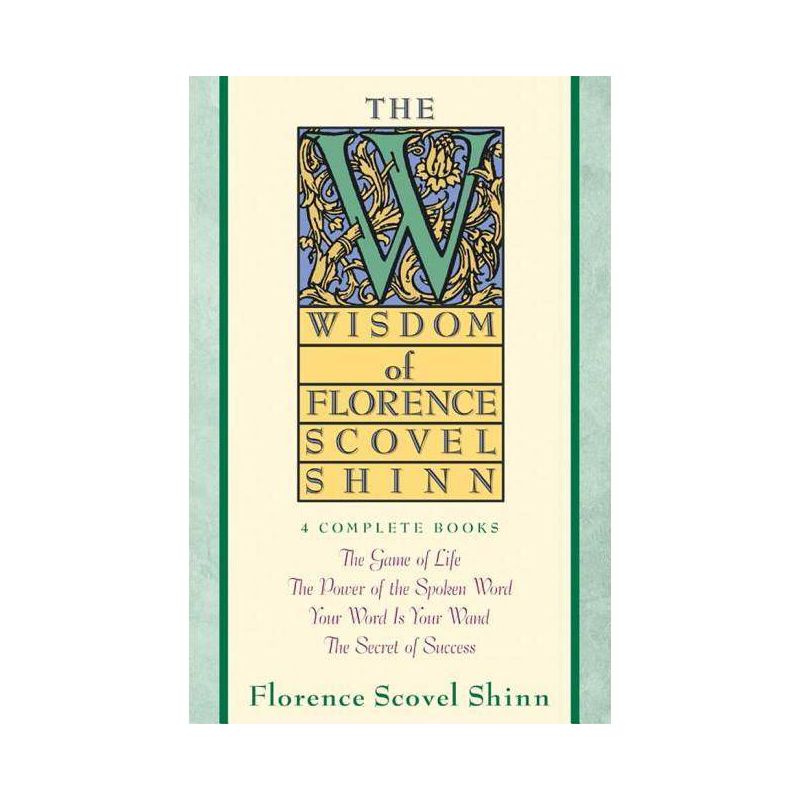 Wisdom of Florence Scovel Shinn - (Paperback), 1 of 2