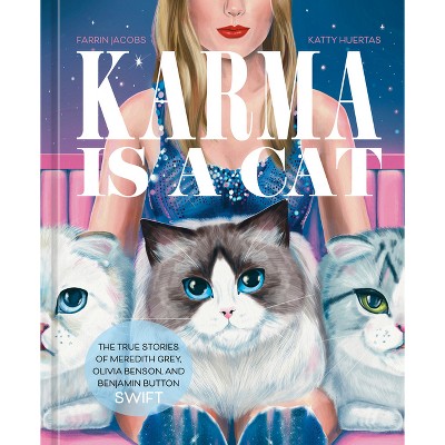 Karma Is a Cat - by  Farrin Jacobs (Hardcover)