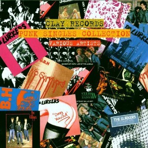 Various Artists - Clay Records Punk Singles Coll (CD) - 1 of 1