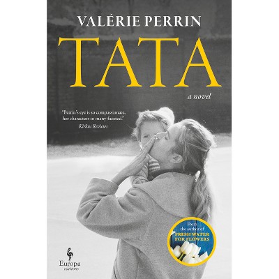 Tata - by  Valérie Perrin (Hardcover)