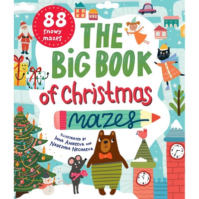 The Big Book of Christmas Mazes - (Clever Mazes) by  Clever Publishing (Paperback)