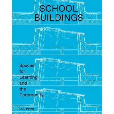 School Buildings - (Detail Special) by  Sandra Hofmeister (Paperback)