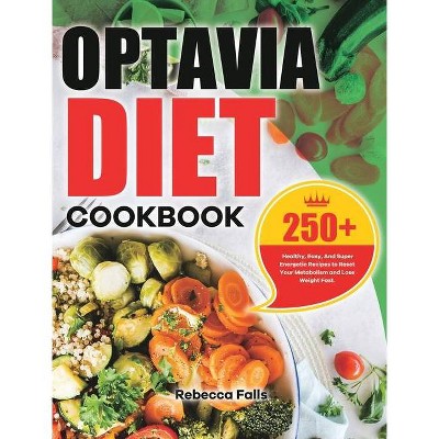 Optavia Diet Cookbook By Rebecca Falls Hardcover Target