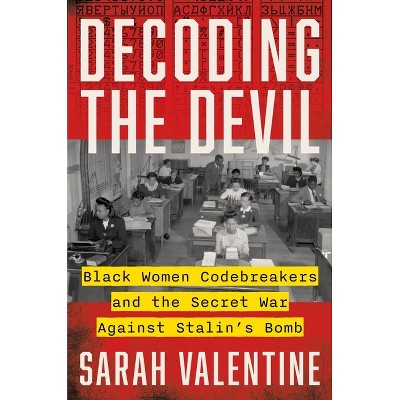 Decoding the Devil - by  Sarah Valentine (Hardcover)