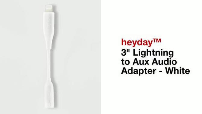 3&#34; Lightning to Aux Audio Adapter - heyday&#8482; White, 2 of 5, play video