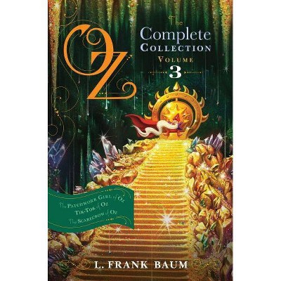 Oz, the Complete Collection, Volume 3, 3 - by  L Frank Baum (Paperback)