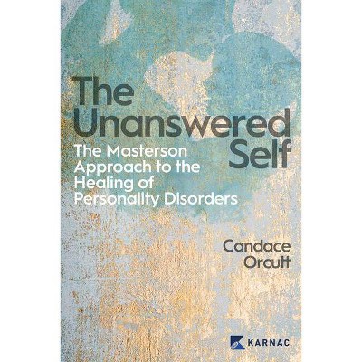 The Unanswered Self - by  Candace Orcutt (Paperback)