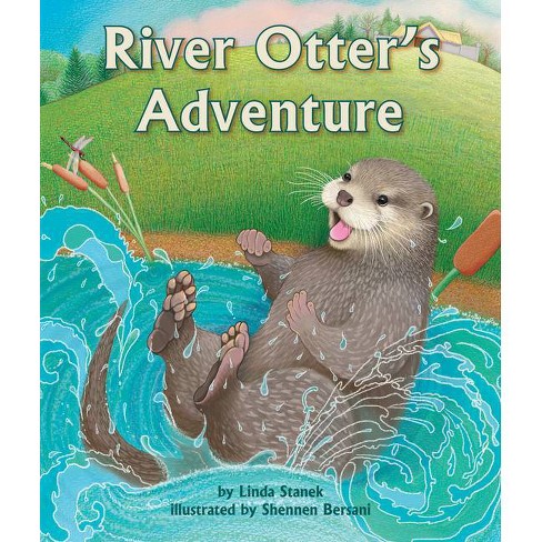 River Otter S Adventure By Linda Stanek Paperback Target - feeling like a baby sloth roblox