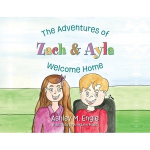 The Adventures of Zach & Ayla - by Ashley M Engle - 1 of 1
