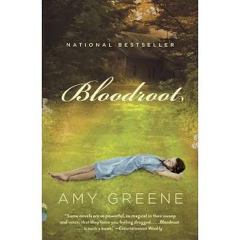 Bloodroot - (Vintage Contemporaries) by  Amy Greene (Paperback)