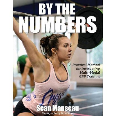 By the Numbers - by  Sean Manseau (Paperback)