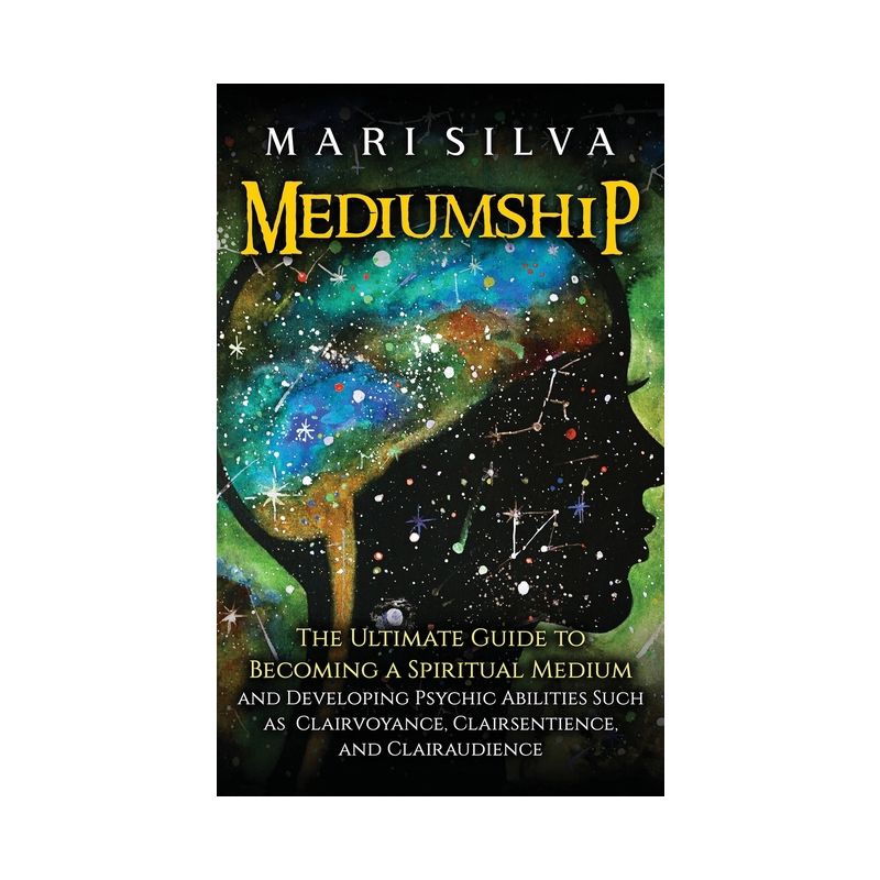 Mediumship - by  Mari Silva (Hardcover), 1 of 2
