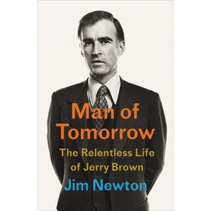 Man of Tomorrow - by  Jim Newton (Hardcover) - 1 of 1