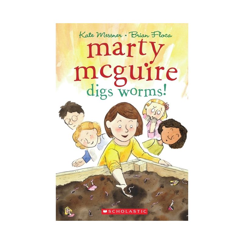 Marty McGuire Digs Worms! - (Marty McGuire (Paperback)) by  Kate Messner (Paperback), 1 of 2