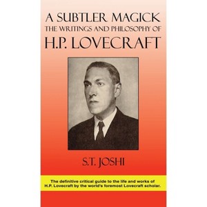 A Subtler Magick - 3rd Edition by  S T Joshi (Hardcover) - 1 of 1