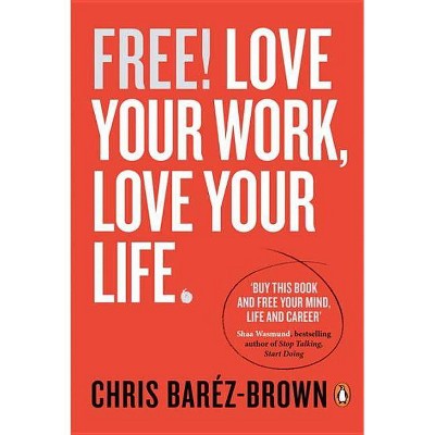 Free - by  Chris Barez-Brown (Paperback)