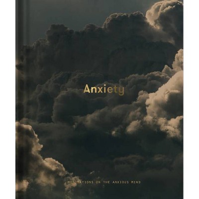 Anxiety - by  The School of Life (Hardcover)