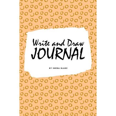 Write and Draw Primary Journal for Children - Grades K-2 (6x9 Softcover Primary Journal / Journal for Kids) - by  Sheba Blake (Paperback)