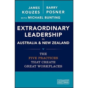 Extraordinary Leadership in Australia and New Zealand - by  James M Kouzes & Barry Z Posner (Paperback) - 1 of 1