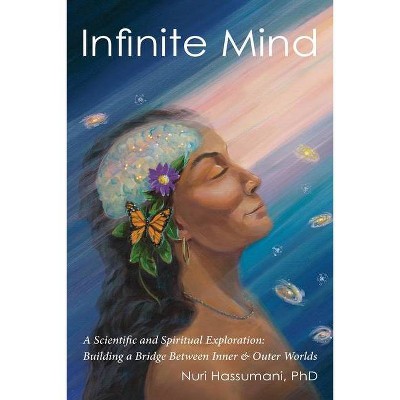 Infinite Mind - by  Nuri Hassumani (Paperback)