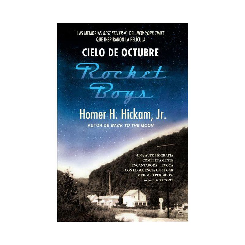 Cielo de Octubre (Rocket Boys) - by  Homer Hickam (Paperback), 1 of 2