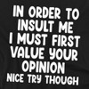 Men's Value Your Opinion Funny Insult T-Shirt - 2 of 4