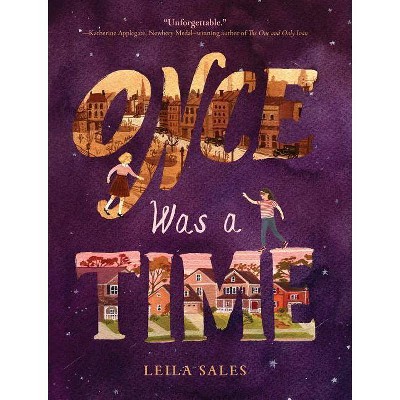 Once Was a Time - by  Leila Sales (Paperback)