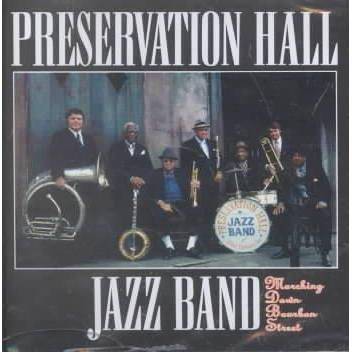 Preservation Hall Jazz Band - Marching Down Bourbon Street (CD)