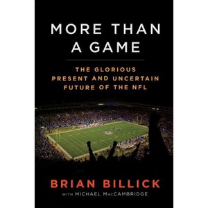More Than a Game - by  Brian Billick & Michael Maccambridge (Paperback) - 1 of 1