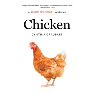 Chicken - (Savor the South Cookbooks) by  Cynthia Graubart (Paperback) - 1 of 1