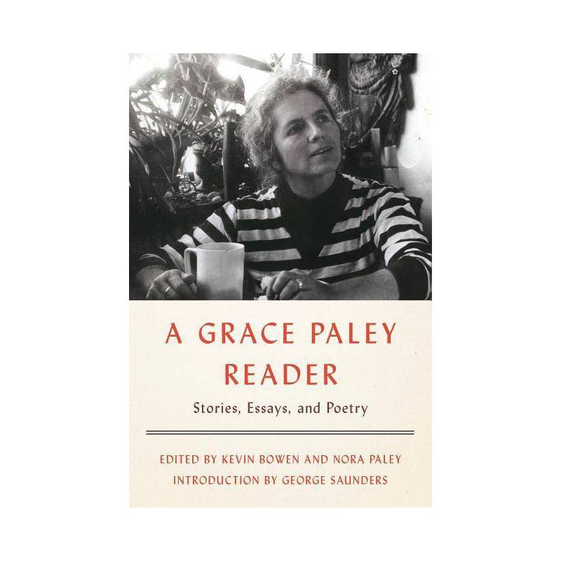 A Grace Paley Reader - (Paperback), 1 of 2