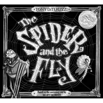 Spider and the Fly - by  Mary Howitt (Hardcover)