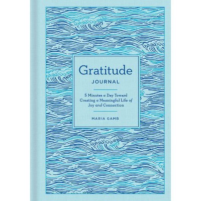 Gratitude Journal, 11 - (Gilded, Guided Journals) by  Maria Gamb (Hardcover)