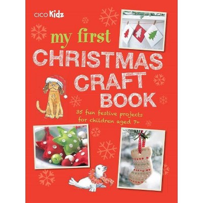 My First Christmas Craft Book - (Paperback)