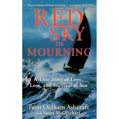 Red Sky in Mourning - by  Tami Oldham Ashcraft (Paperback)