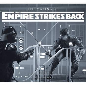 The Making of Star Wars: The Empire Strikes Back - by  J W Rinzler (Hardcover)