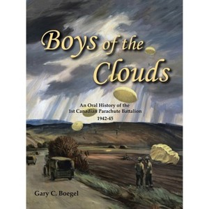 Boys of the Clouds - by  Gary C Boegel (Paperback) - 1 of 1