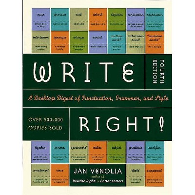 Write Right! - 4th Edition by  Jan Venolia (Paperback)