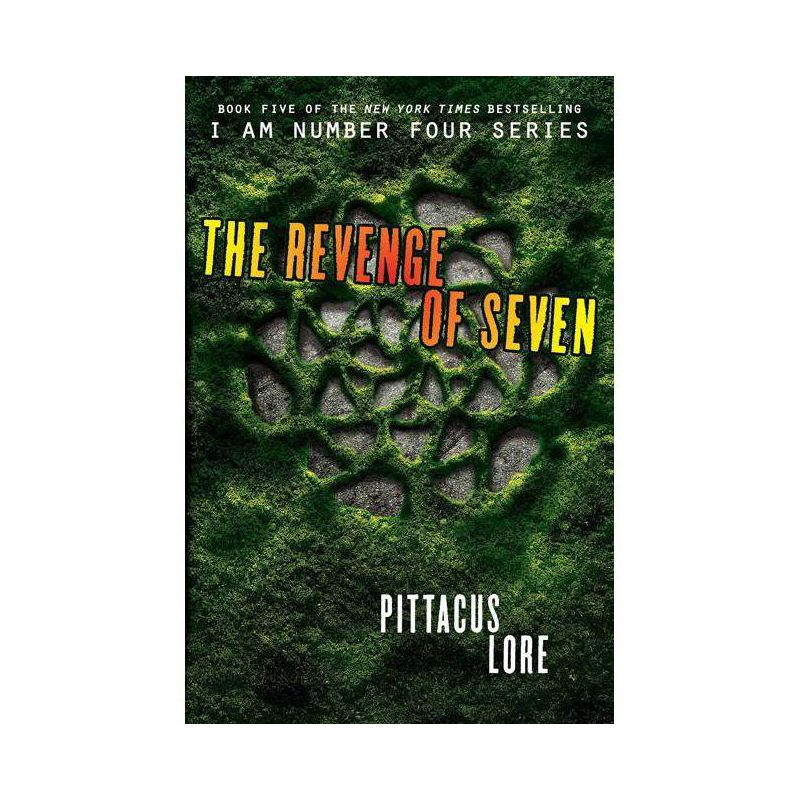 The Revenge of Seven - (Lorien Legacies) by  Pittacus Lore (Hardcover), 1 of 2