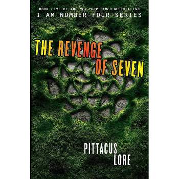 The Revenge of Seven - (Lorien Legacies) by  Pittacus Lore (Hardcover)
