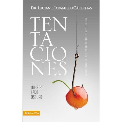 Tentaciones - by  Luciano Jaramillo Cárdenas (Paperback)