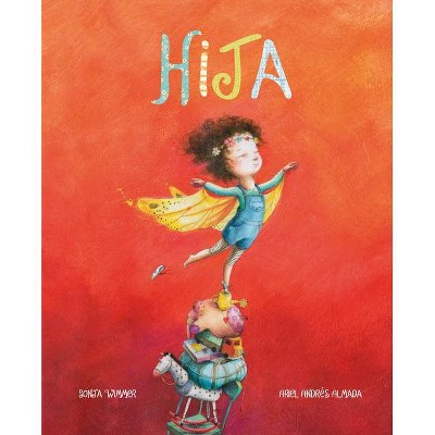 Hija (Little One) - (Amor de Familia) by  Ariel Andrés Almada (Hardcover)